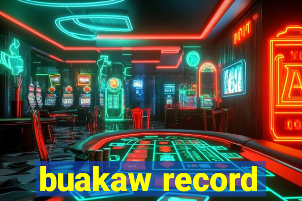 buakaw record